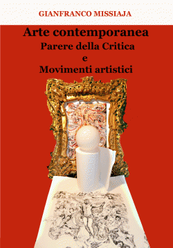 ARTE CONTEMPORANEA - Parere della critica e movimenti artistici