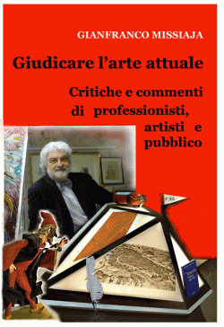 GIUDICARE L'ARTE ATTUALE - Critiche e commenti di professionisti, artisti e pubblico